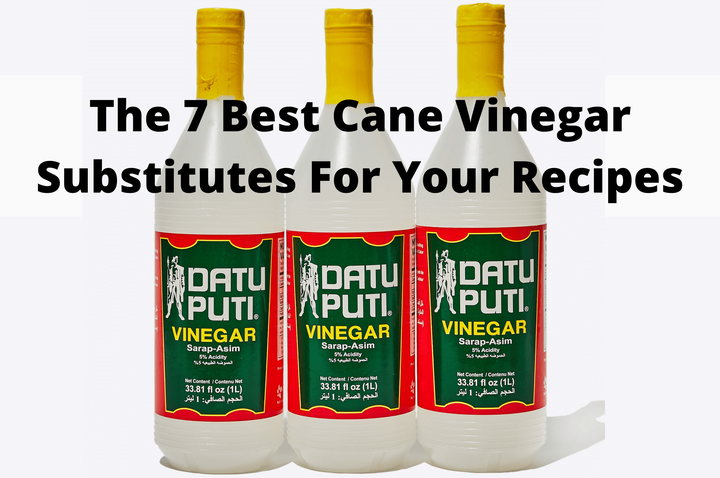 Los 7 mejores sustitutos del vinagre de cana para tus